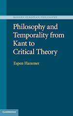 Philosophy and Temporality from Kant to Critical Theory