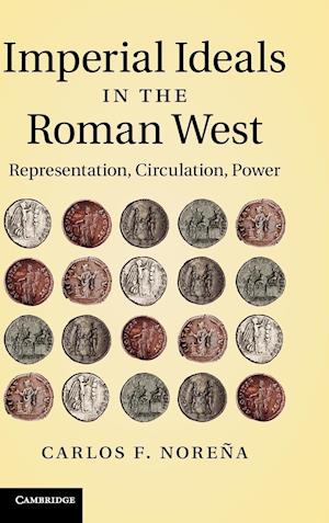 Imperial Ideals in the Roman West