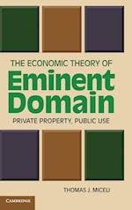 The Economic Theory of Eminent Domain