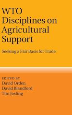 WTO Disciplines on Agricultural Support