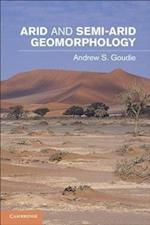 Arid and Semi-Arid Geomorphology