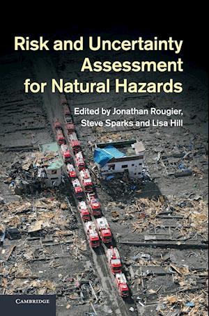 Risk and Uncertainty Assessment for Natural Hazards