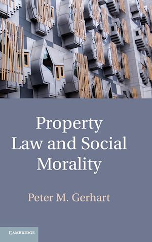 Property Law and Social Morality