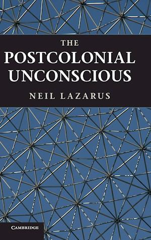 The Postcolonial Unconscious