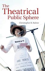 The Theatrical Public Sphere