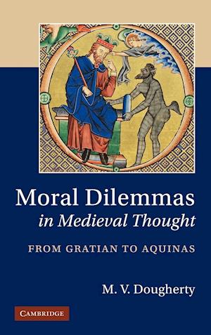 Moral Dilemmas in Medieval Thought