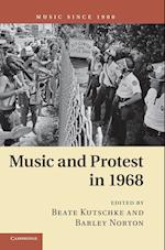 Music and Protest in 1968