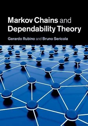 Markov Chains and Dependability Theory