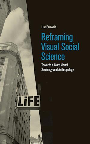 Reframing Visual Social Science