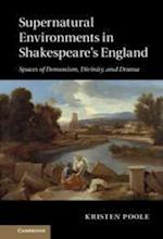 Supernatural Environments in Shakespeare's England