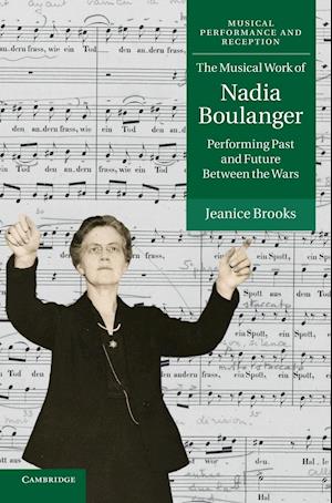 The Musical Work of Nadia Boulanger