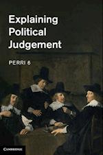 Explaining Political Judgement