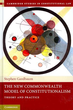 The New Commonwealth Model of Constitutionalism