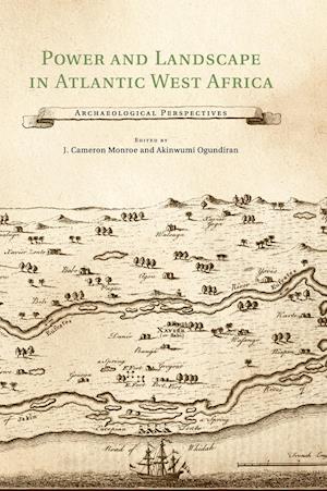 Power and Landscape in Atlantic West Africa