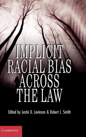 Implicit Racial Bias Across the Law