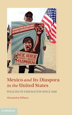 Mexico and Its Diaspora in the United States