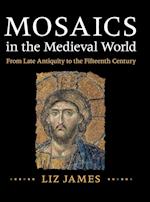 Mosaics in the Medieval World