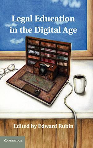 Legal Education in the Digital Age