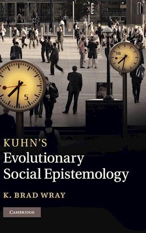 Kuhn's Evolutionary Social Epistemology