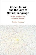 Gödel, Tarski and the Lure of Natural Language