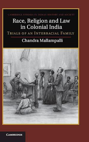 Race, Religion and Law in Colonial India