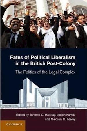 Fates of Political Liberalism in the British Post-Colony