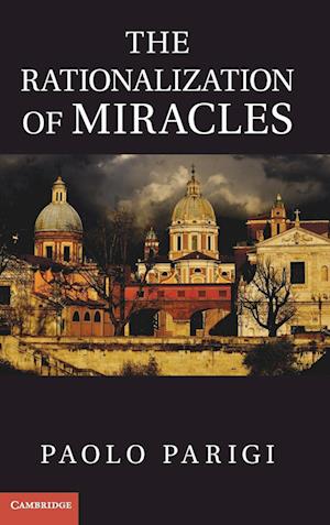 The Rationalization of Miracles