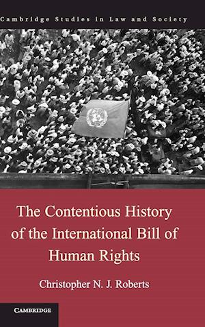 The Contentious History of the International Bill of Human Rights