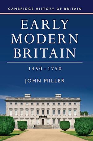 Early Modern Britain, 1450-1750