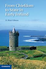 From Chiefdom to State in Early Ireland