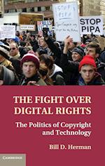 The Fight Over Digital Rights
