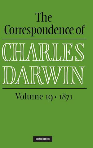 The Correspondence of Charles Darwin: Volume 19, 1871