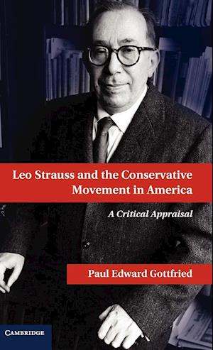 Leo Strauss and the Conservative Movement in America