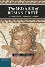 The Mosaics of Roman Crete