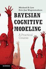 Bayesian Cognitive Modeling