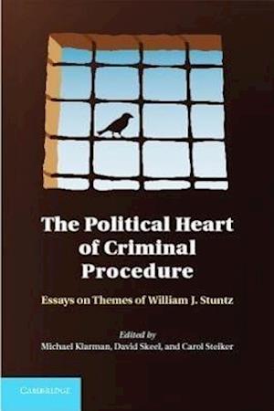 The Political Heart of Criminal Procedure