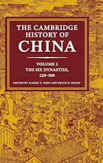 The Cambridge History of China: Volume 2, The Six Dynasties, 220–589