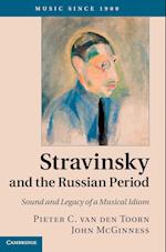 Stravinsky and the Russian Period