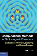 Computational Methods for Electromagnetic Phenomena