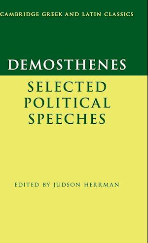 Demosthenes: Selected Political Speeches