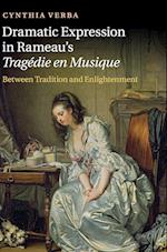 Dramatic Expression in Rameau's Tragedie en Musique