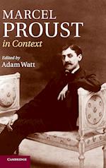 Marcel Proust in Context