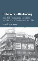 Hitler versus Hindenburg