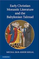 Early Christian Monastic Literature and the Babylonian Talmud