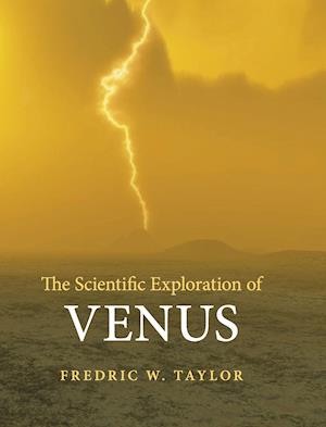 The Scientific Exploration of Venus