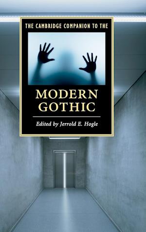 The Cambridge Companion to the Modern Gothic