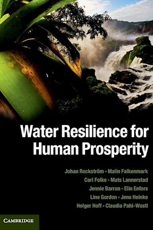 Water Resilience for Human Prosperity