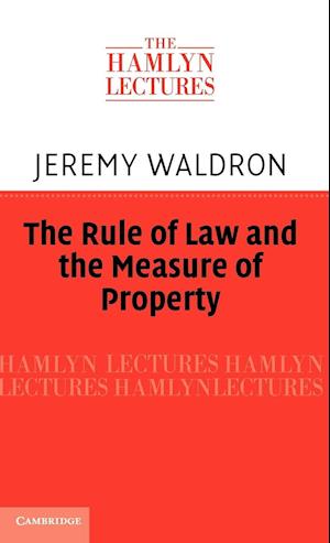 The Rule of Law and the Measure of Property