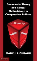 Democratic Theory and Causal Methodology in Comparative Politics