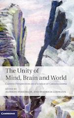 The Unity of Mind, Brain and World